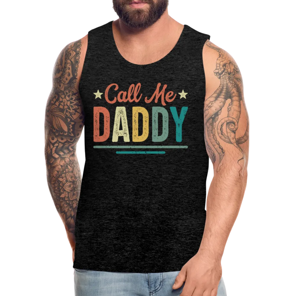 Call Me Daddy - Men’s Premium Tank Top