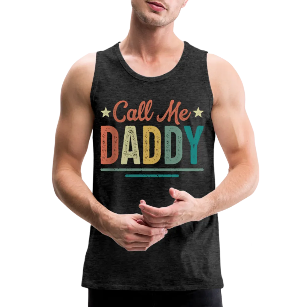 Call Me Daddy - Men’s Premium Tank Top