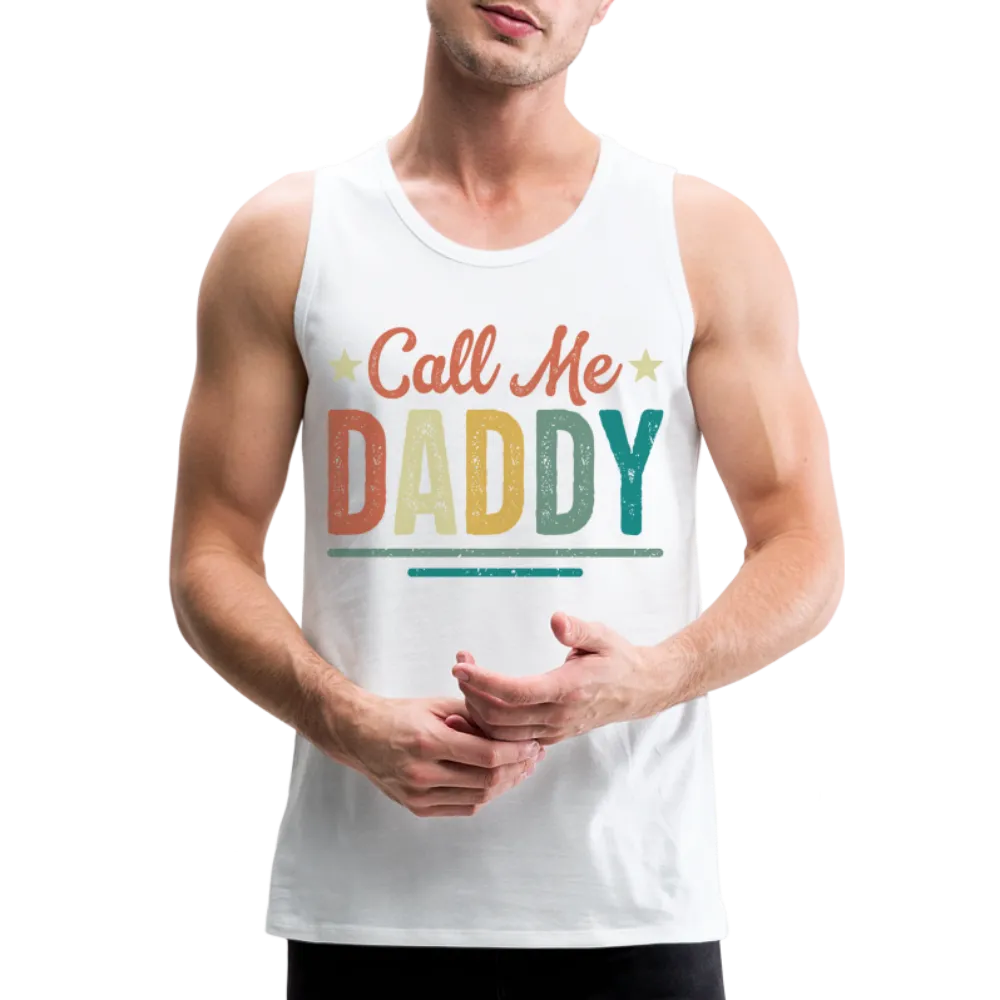 Call Me Daddy - Men’s Premium Tank Top