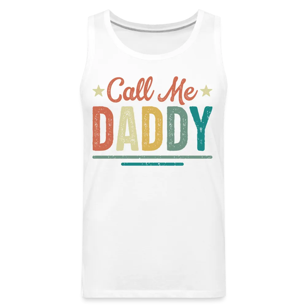 Call Me Daddy - Men’s Premium Tank Top