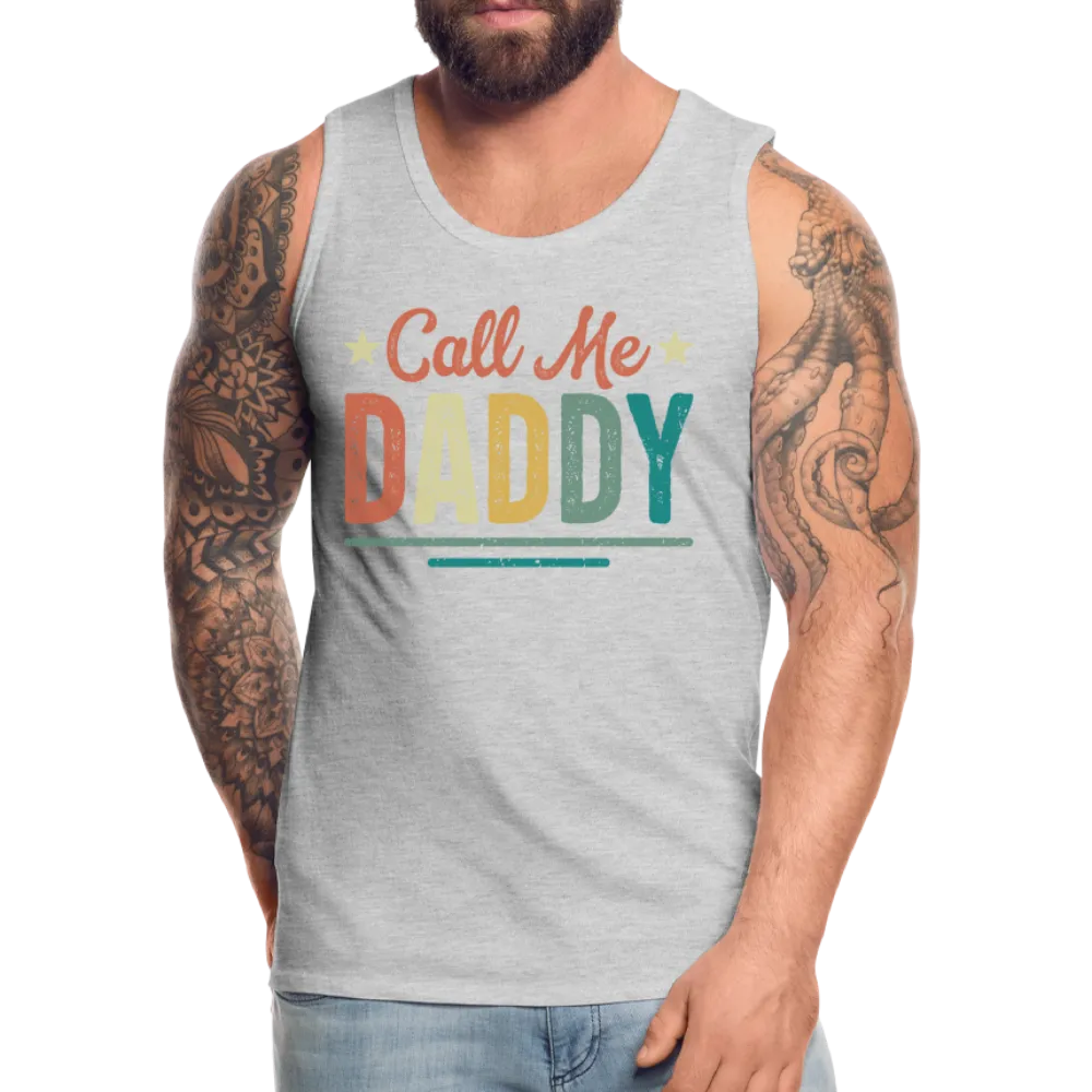 Call Me Daddy - Men’s Premium Tank Top