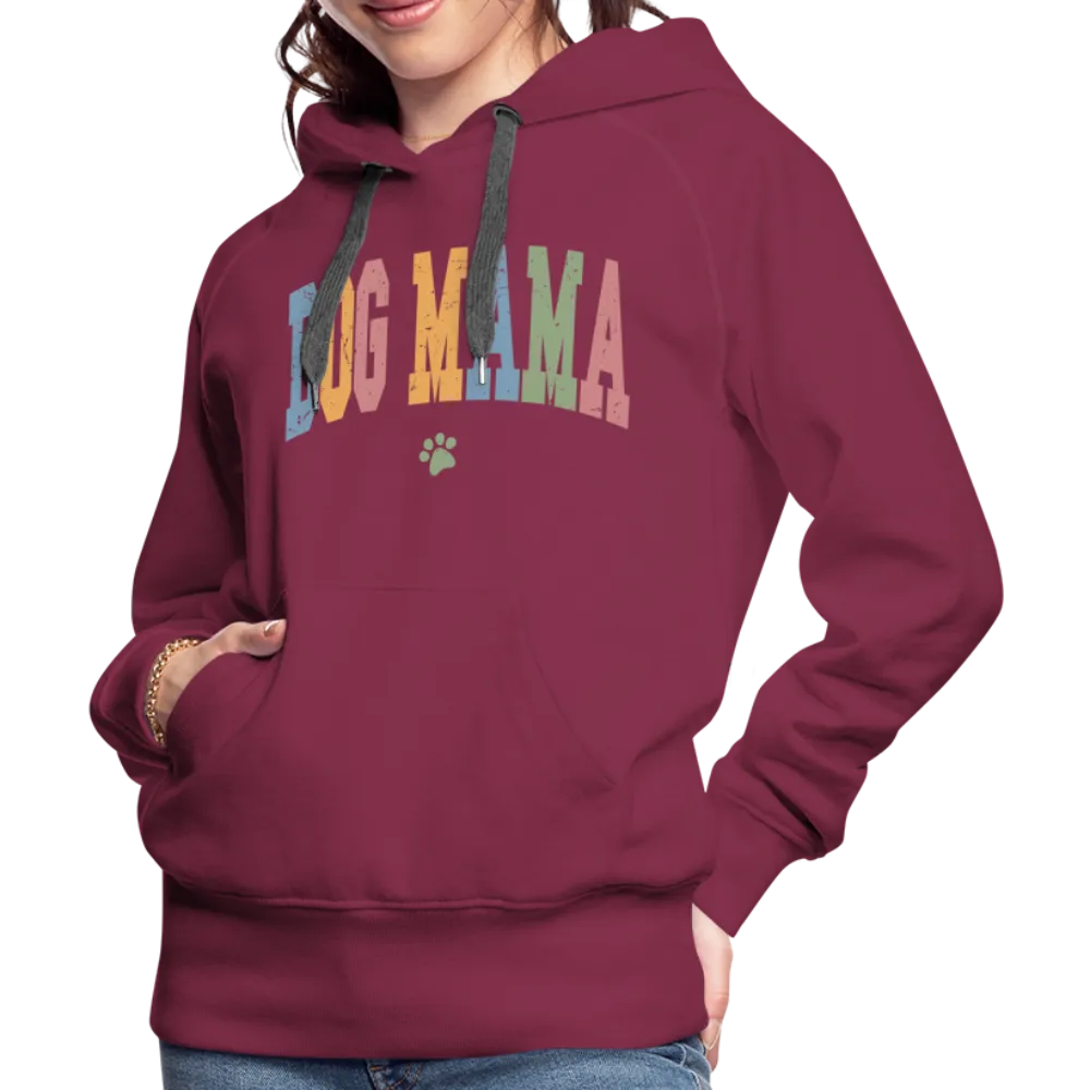 Dog Mama : Women’s Premium Hoodie