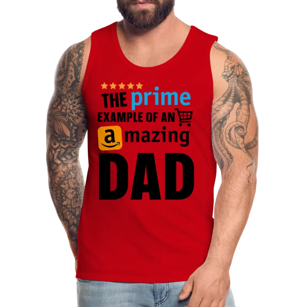 The Prime Example Of An Amazing Dad Men’s Premium Tank Top